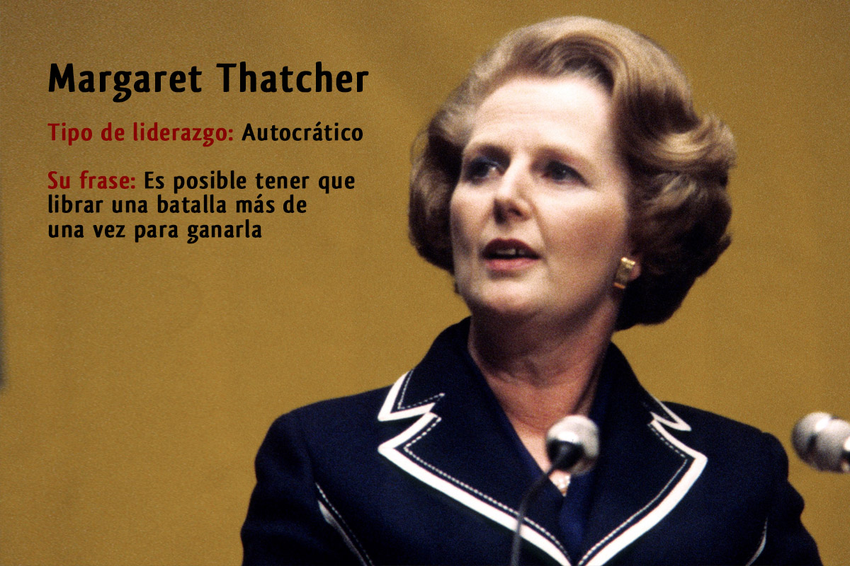 Tipo de liderazgo de Margaret Thatcher: Líder autocrático